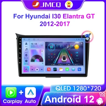 JMCQ За Hyundai I30 Elantra GT 2011-2017 Автомобилен Мултимедиен Радио Android 12 Carplay Auto GPS 2 Din Навигация Плейър Главното Устройство