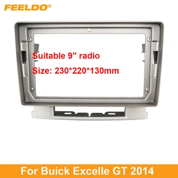 Авто аудио система FEELDO с 9-инчов голям екран, рамка за арматурното табло, адаптер за Buick Excelle GT (2014), рамка за радио