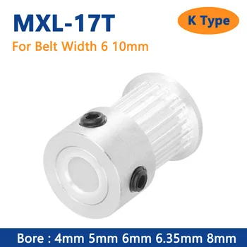Диаметър на ролка ГР 17T MXL 4 5 6 6.35 8 мм 17 Зъбите Синхронни колела Аксесоари за 3D принтер за колан с ширина 6 мм и 10 мм K Тип