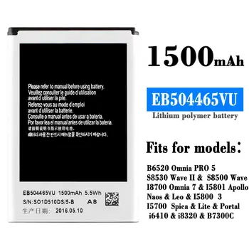 За SAMSUNG EB504465VU Батерия B6520 Omnia PRO 5 i6410 i5700 i5800 i5801 i8320 i8700 GT-S8500 S8530 Wave B7300C Bateria